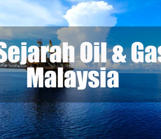 Sejarah Minyak dan Gas di Malaysia